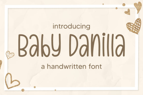 Baby Danilla: A Modern Handwritten Display Font