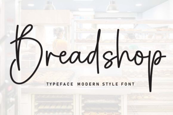 Breadshop: A Sweet Handwritten Font for Small Business Branding