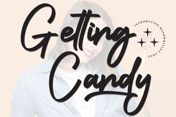 Getting Candy: A Sweet Handwritten Font for Campaign Creativity