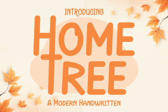 Home Tree Font: A Script Handwritten Typeface for Nostalgic Branding