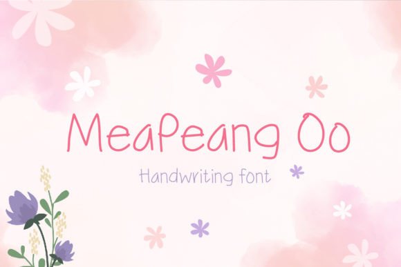 Meapeang Oo: A Sweet Handwritten Font for Crafters and Makers