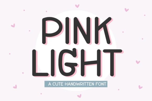 Pink Light: A Sweet Handwritten Font for Business