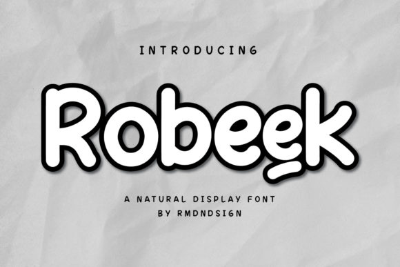 Robeek: A Natural Display Font for Crafty Designs