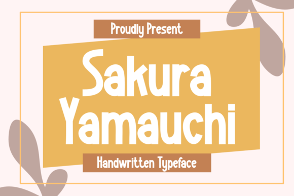 Sakurayamauchi: A Script Handwritten Font for Nostalgic Branding