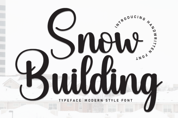 Snow Building: A Sweet Handwritten Font for Makers